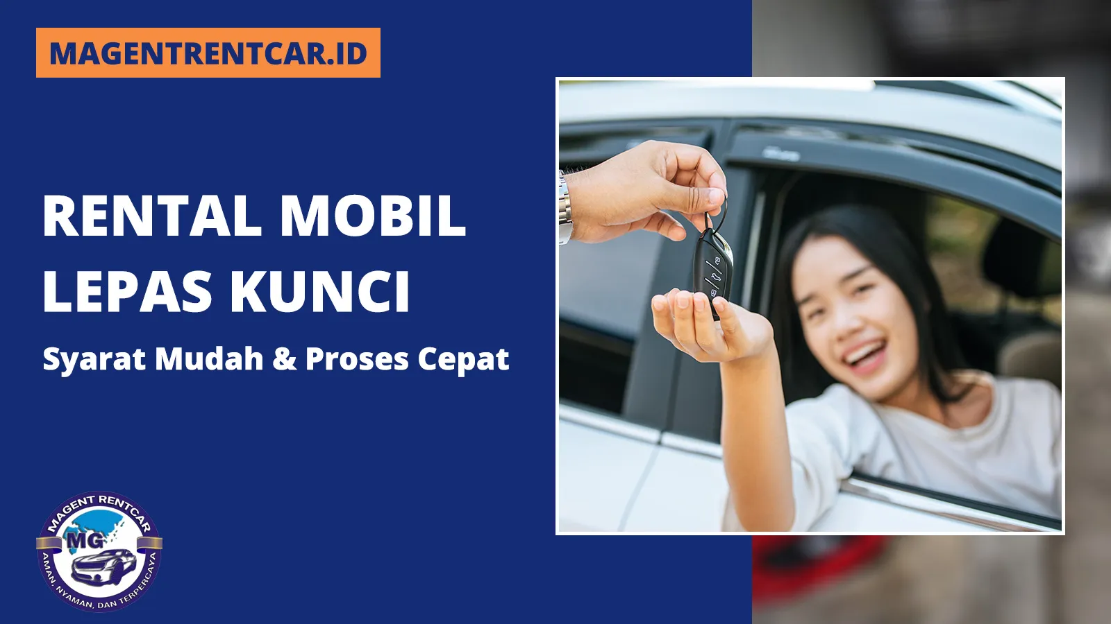 Rental Mobil Lepas Kunci - Magent Rent Car